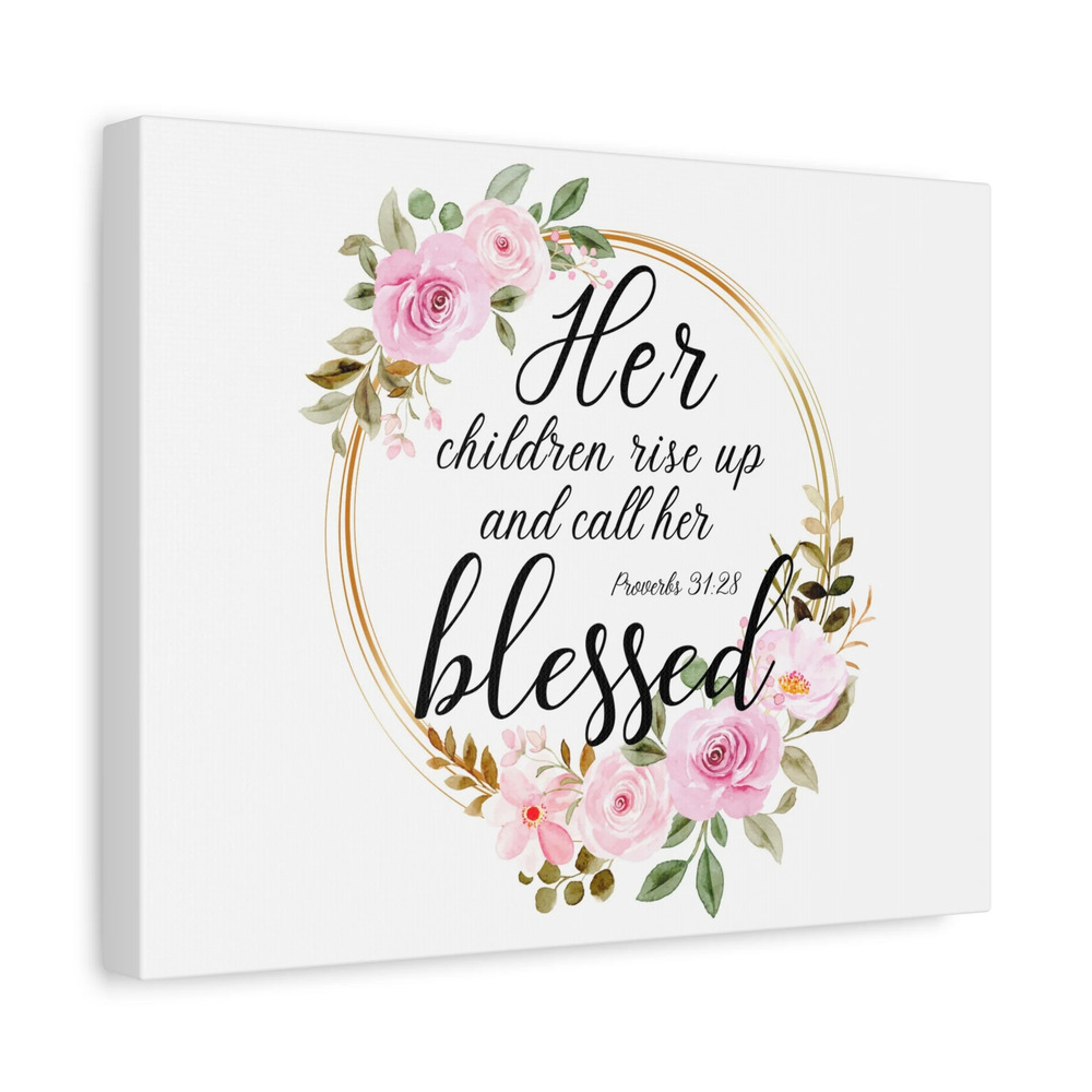 Scripture Walls Proverbs 31:28 She is Blessed Bible Verse Canvas Christian Wall